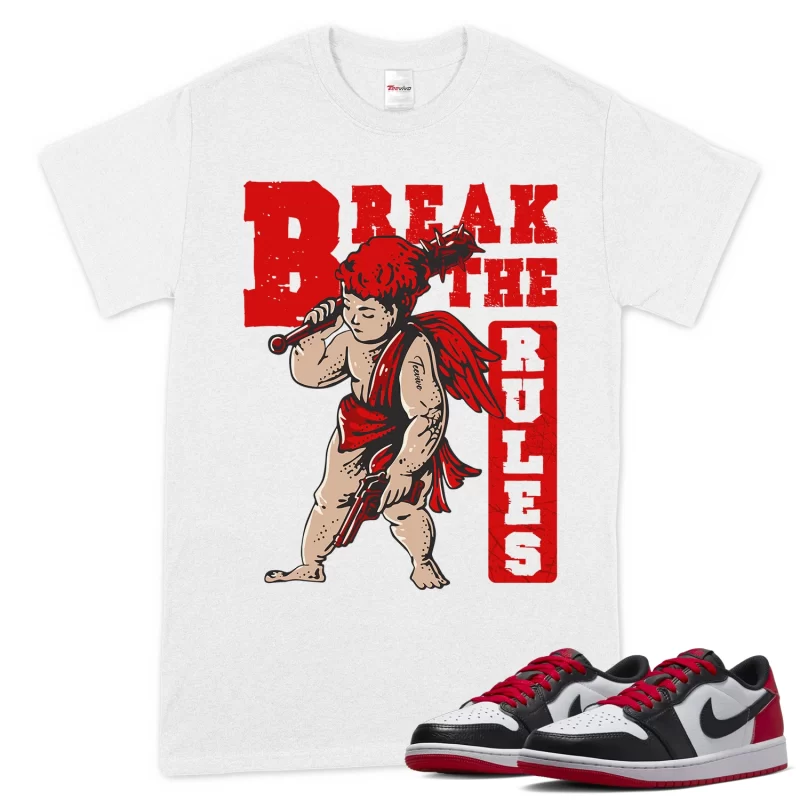 TeeVivo T-Shirt Match Air Jordan 1 Retro Low OG Black Toe Break the rules – Air Jordan 1 Shirt, AJ1 Shirt