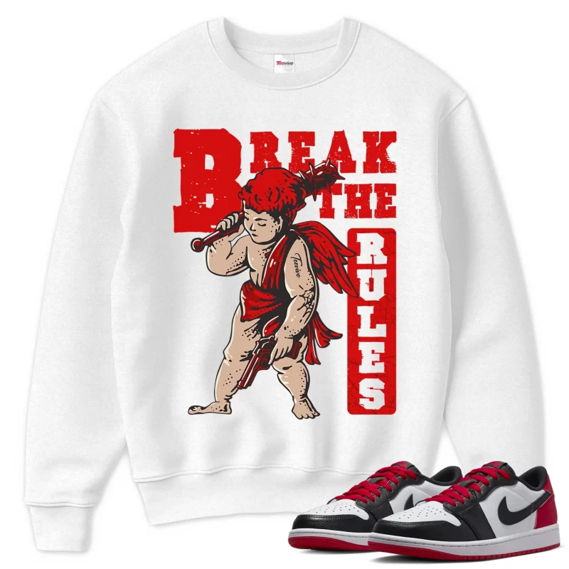 TeeVivo Sweatshirt Match Air Jordan 1 Retro Low OG Black Toe Break the rules – Air Jordan 1 Sweatshirt, AJ1 Sweatshirt