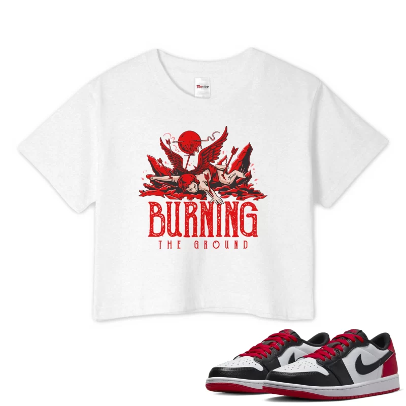 TeeVivo Crop Top Match Air Jordan 1 Retro Low OG Black Toe Burning the ground – Air Jordan 1 Crop Top, AJ1 Crop Top