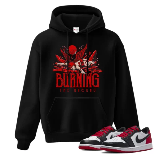 TeeVivo Hoodie Match Air Jordan 1 Retro Low OG Black Toe Burning the ground – Air Jordan 1 Hoodie, AJ1 Hoodie