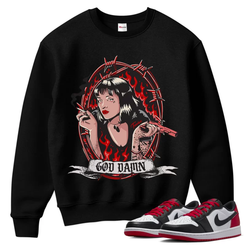 TeeVivo Sweatshirt Match Air Jordan 1 Retro Low OG Black Toe God Daaamn – Air Jordan 1 Sweatshirt, AJ1 Sweatshirt