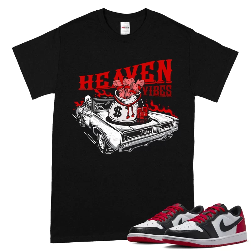 TeeVivo T-Shirt Match Air Jordan 1 Retro Low OG Black Toe Heaven vibes – Air Jordan 1 Shirt, AJ1 Shirt