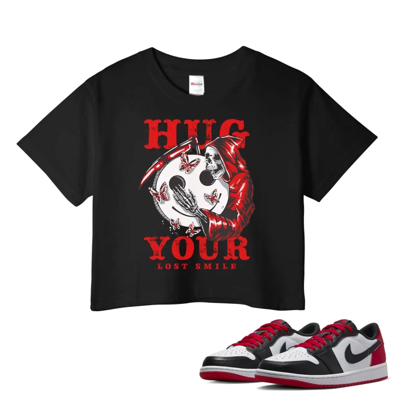TeeVivo Crop Top Match Air Jordan 1 Retro Low OG Black Toe Hug your lost smile – Air Jordan 1 Crop Top, AJ1 Crop Top