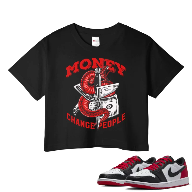 TeeVivo Crop Top Match Air Jordan 1 Retro Low OG Black Toe Money change people – Air Jordan 1 Crop Top, AJ1 Crop Top