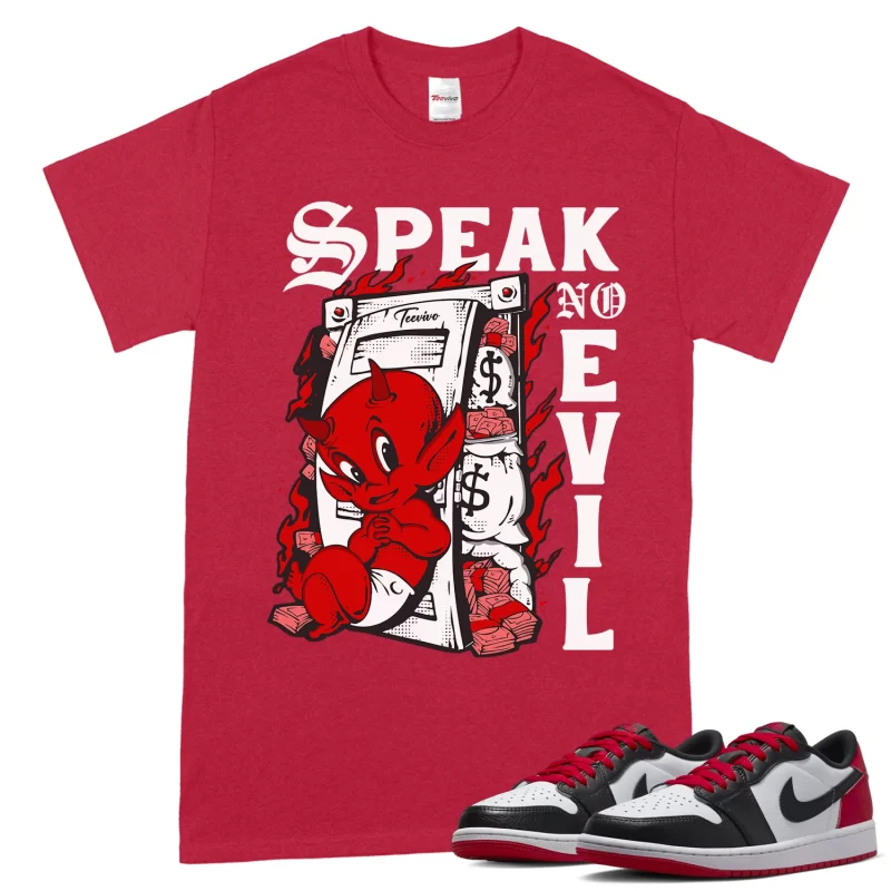 TeeVivo T-Shirt Match Air Jordan 1 Retro Low OG Black Toe Speak no evil – Air Jordan 1 Shirt, AJ1 Shirt