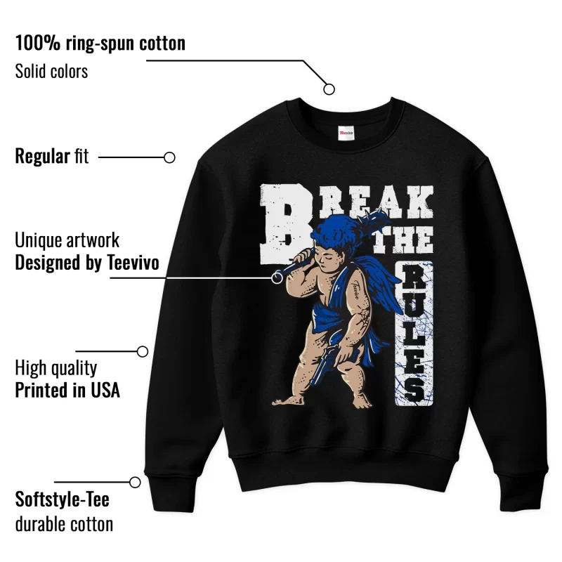 TeeVivo Sweatshirt Match Air Jordan 1 Retro Low OG Game Royal Break the rules – Air Jordan 1 Sweatshirt, AJ1 Sweatshirt