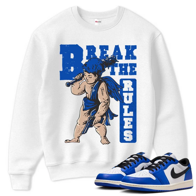 TeeVivo Sweatshirt Match Air Jordan 1 Retro Low OG Game Royal Break the rules – Air Jordan 1 Sweatshirt, AJ1 Sweatshirt