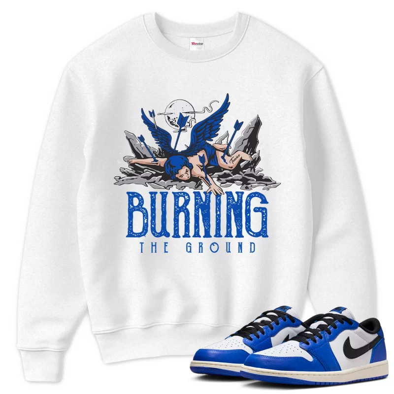 TeeVivo Sweatshirt Match Air Jordan 1 Retro Low OG Game Royal Burning the ground – Air Jordan 1 Sweatshirt, AJ1 Sweatshirt