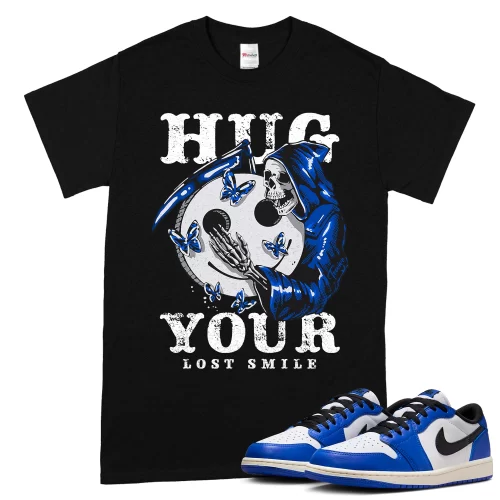 TeeVivo T-Shirt Match Air Jordan 1 Retro Low OG Game Royal Hug your lost smile – Air Jordan 1 Shirt, AJ1 Shirt