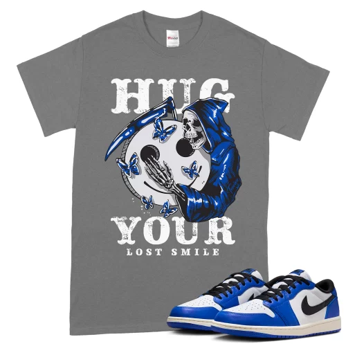 TeeVivo T-Shirt Match Air Jordan 1 Retro Low OG Game Royal Hug your lost smile – Air Jordan 1 Shirt, AJ1 Shirt