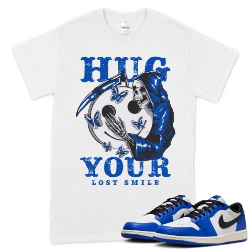 TeeVivo T-Shirt Match Air Jordan 1 Retro Low OG Game Royal Hug your lost smile – Air Jordan 1 Shirt, AJ1 Shirt