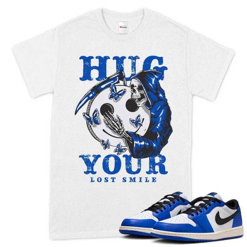 TeeVivo T-Shirt Match Air Jordan 1 Retro Low OG Game Royal Hug your lost smile – Air Jordan 1 Shirt, AJ1 Shirt