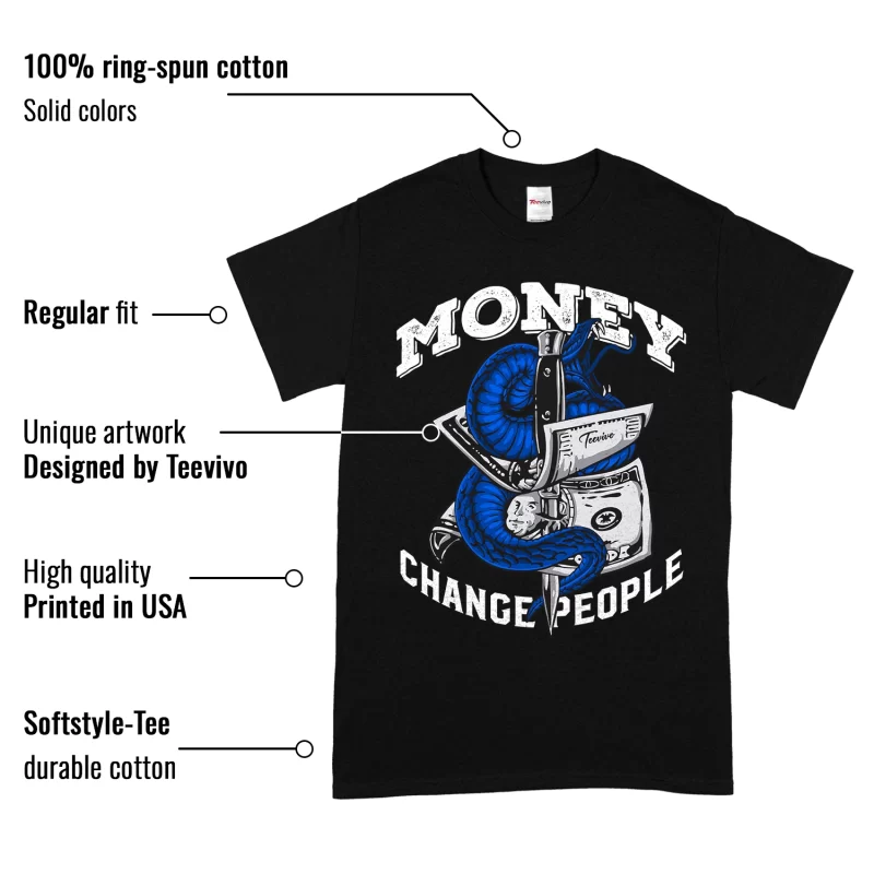 TeeVivo T-Shirt Match Air Jordan 1 Retro Low OG Game Royal Money change people – Air Jordan 1 Shirt, AJ1 Shirt