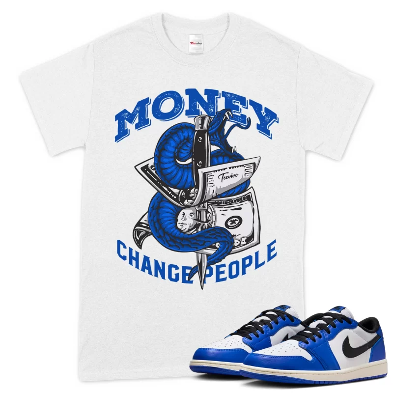 TeeVivo T-Shirt Match Air Jordan 1 Retro Low OG Game Royal Money change people – Air Jordan 1 Shirt, AJ1 Shirt