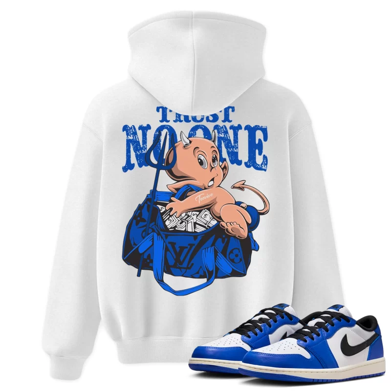 TeeVivo Hoodie Match Air Jordan 1 Retro Low OG Game Royal Trust no one – Air Jordan 1 Hoodie, AJ1 Hoodie