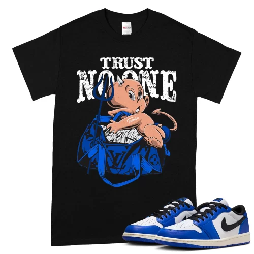 TeeVivo T-Shirt Match Air Jordan 1 Retro Low OG Game Royal Trust no one – Air Jordan 1 Shirt, AJ1 Shirt