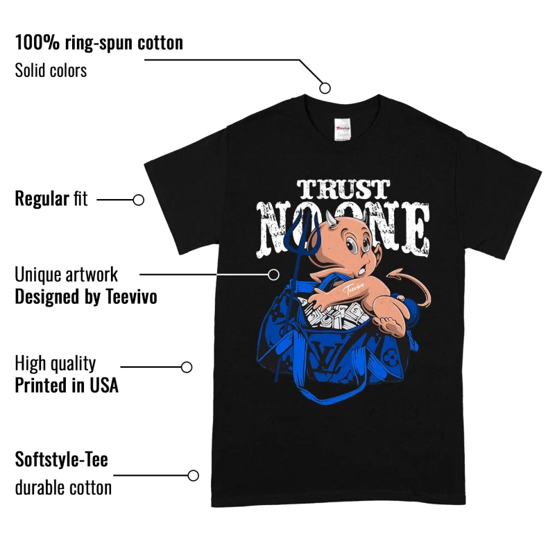 TeeVivo T-Shirt Match Air Jordan 1 Retro Low OG Game Royal Trust no one – Air Jordan 1 Shirt, AJ1 Shirt