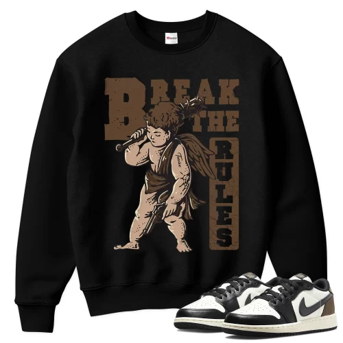 TeeVivo Sweatshirt Match Air Jordan 1 Retro Low OG Mocha Break the rules – Air Jordan 1 Sweatshirt, AJ1 Sweatshirt