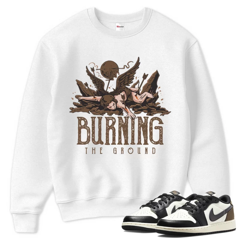 TeeVivo Sweatshirt Match Air Jordan 1 Retro Low OG Mocha Burning the ground – Air Jordan 1 Sweatshirt, AJ1 Sweatshirt