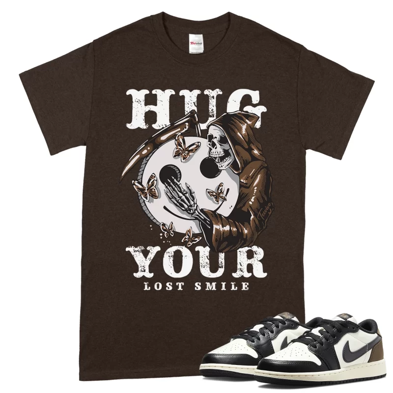 TeeVivo T-Shirt Match Air Jordan 1 Retro Low OG Mocha Hug your lost smile – Air Jordan 1 Shirt, AJ1 Shirt