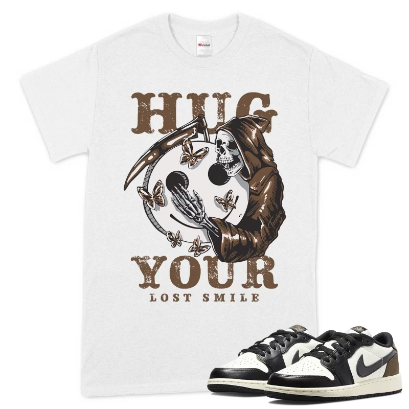 TeeVivo T-Shirt Match Air Jordan 1 Retro Low OG Mocha Hug your lost smile – Air Jordan 1 Shirt, AJ1 Shirt