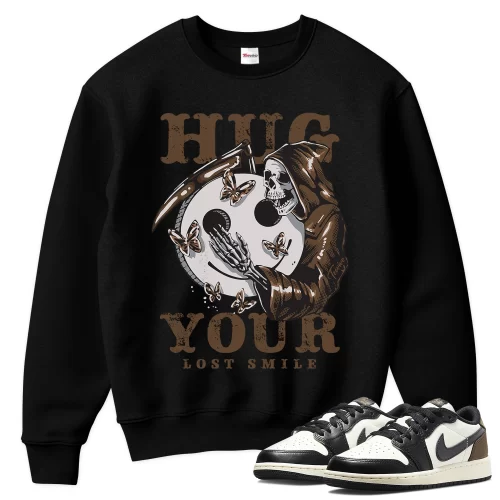 TeeVivo Sweatshirt Match Air Jordan 1 Retro Low OG Mocha Hug your lost smile – Air Jordan 1 Sweatshirt, AJ1 Sweatshirt