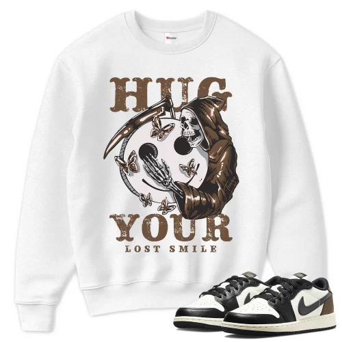 TeeVivo Sweatshirt Match Air Jordan 1 Retro Low OG Mocha Hug your lost smile – Air Jordan 1 Sweatshirt, AJ1 Sweatshirt