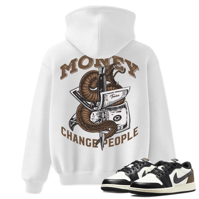 TeeVivo Hoodie Match Air Jordan 1 Retro Low OG Mocha Money change people – Air Jordan 1 Hoodie, AJ1 Hoodie