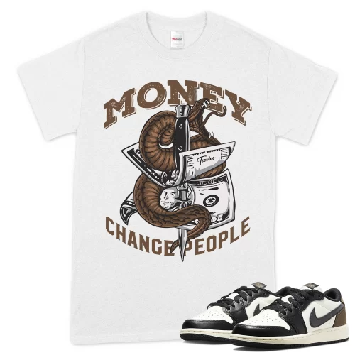 TeeVivo T-Shirt Match Air Jordan 1 Retro Low OG Mocha Money change people – Air Jordan 1 Shirt, AJ1 Shirt