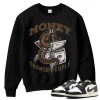 TeeVivo Sweatshirt Match Air Jordan 1 Retro Low OG Mocha Money change people – Air Jordan 1 Sweatshirt, AJ1 Sweatshirt