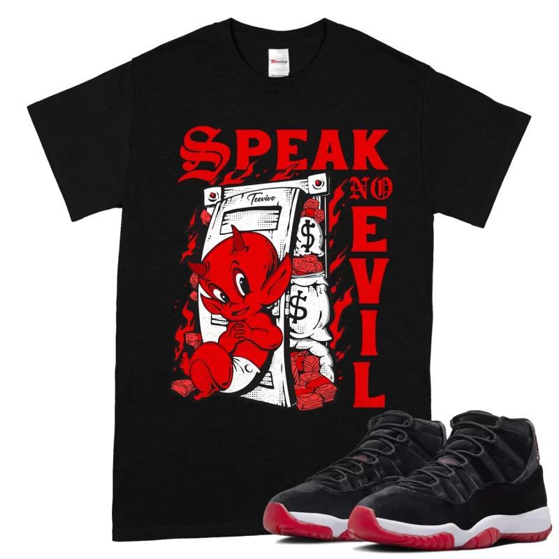 TeeVivo T-Shirt Match Air Jordan 11 Retro Bred Velvet Speak no evil – Air Jordan 11 Shirt, AJ11 Shirt