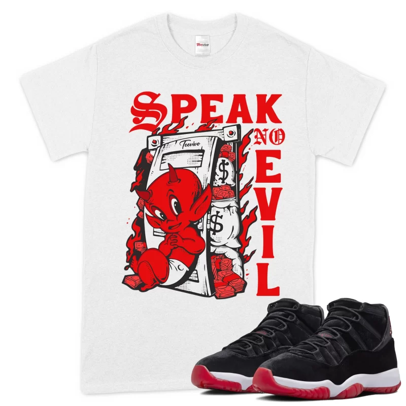 TeeVivo T-Shirt Match Air Jordan 11 Retro Bred Velvet Speak no evil – Air Jordan 11 Shirt, AJ11 Shirt