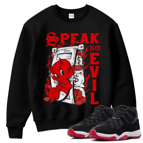TeeVivo Sweatshirt Match Air Jordan 11 Retro Bred Velvet Speak no evil – Air Jordan 11 Sweatshirt, AJ11 Sweatshirt
