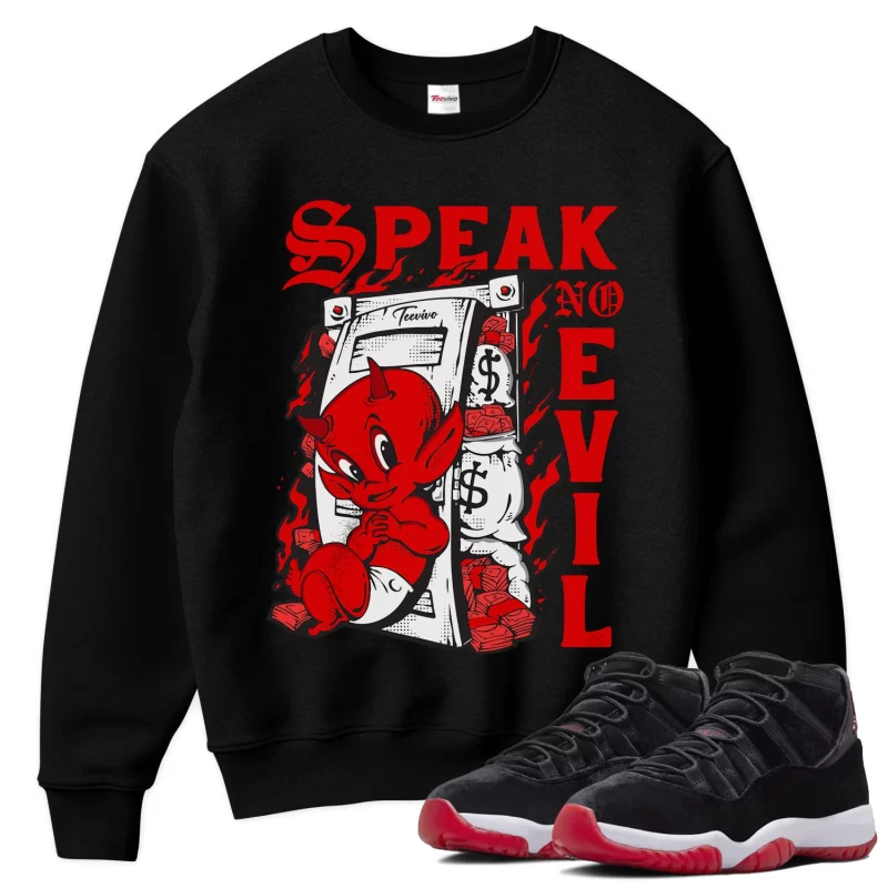 TeeVivo Sweatshirt Match Air Jordan 11 Retro Bred Velvet Speak no evil – Air Jordan 11 Sweatshirt, AJ11 Sweatshirt