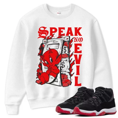 TeeVivo Sweatshirt Match Air Jordan 11 Retro Bred Velvet Speak no evil – Air Jordan 11 Sweatshirt, AJ11 Sweatshirt