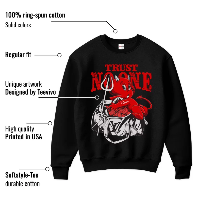 TeeVivo Sweatshirt Match Air Jordan 11 Retro Bred Velvet Trust no one – Air Jordan 11 Sweatshirt, AJ11 Sweatshirt
