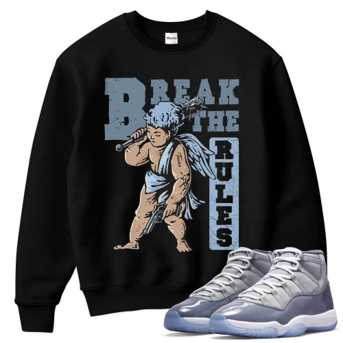 TeeVivo Sweatshirt Match Air Jordan 11 Retro Cool Grey Break the rules – Air Jordan 11 Sweatshirt, AJ11 Sweatshirt