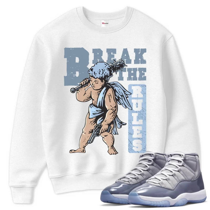 TeeVivo Sweatshirt Match Air Jordan 11 Retro Cool Grey Break the rules – Air Jordan 11 Sweatshirt, AJ11 Sweatshirt