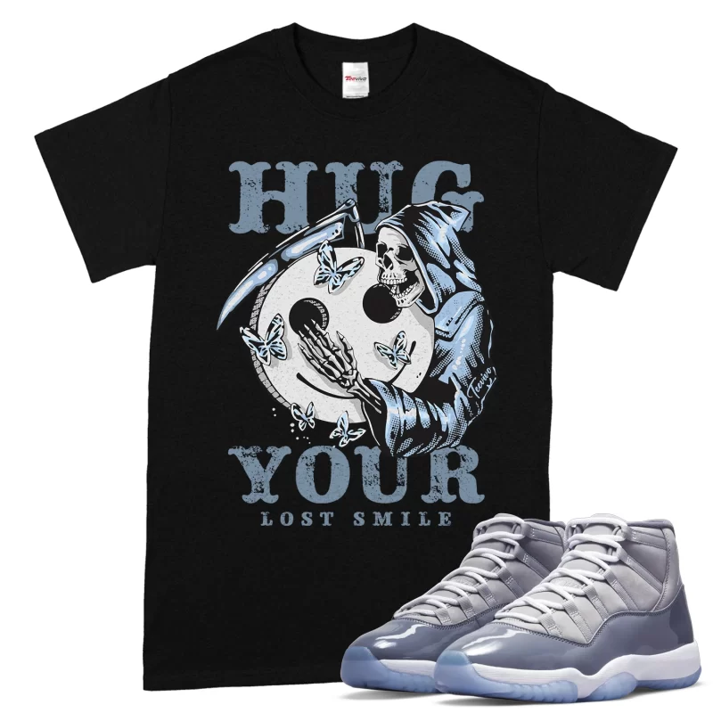 TeeVivo T-Shirt Match Air Jordan 11 Retro Cool Grey Hug your lost smile – Air Jordan 11 Shirt, AJ11 Shirt