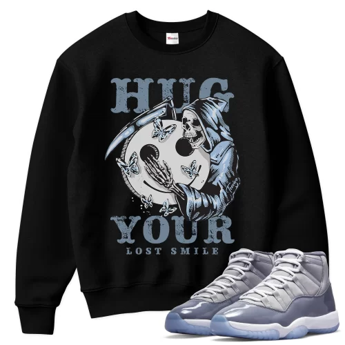 TeeVivo Sweatshirt Match Air Jordan 11 Retro Cool Grey Hug your lost smile – Air Jordan 11 Sweatshirt, AJ11 Sweatshirt