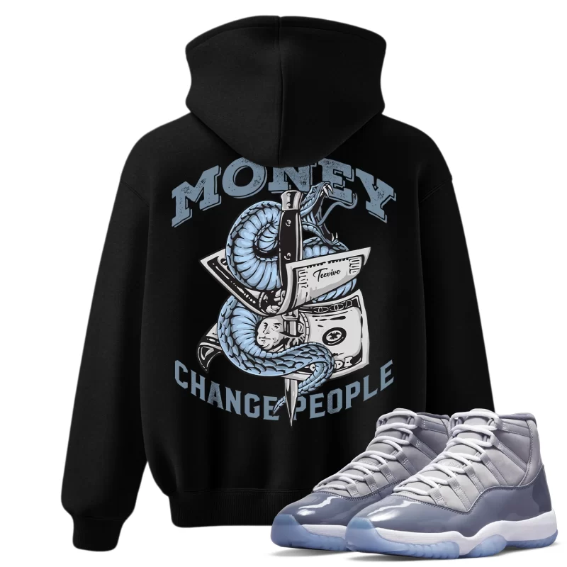 TeeVivo Hoodie Match Air Jordan 11 Retro Cool Grey Money change people – Air Jordan 11 Hoodie, AJ11 Hoodie
