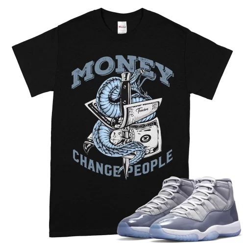 TeeVivo T-Shirt Match Air Jordan 11 Retro Cool Grey Money change people – Air Jordan 11 Shirt, AJ11 Shirt