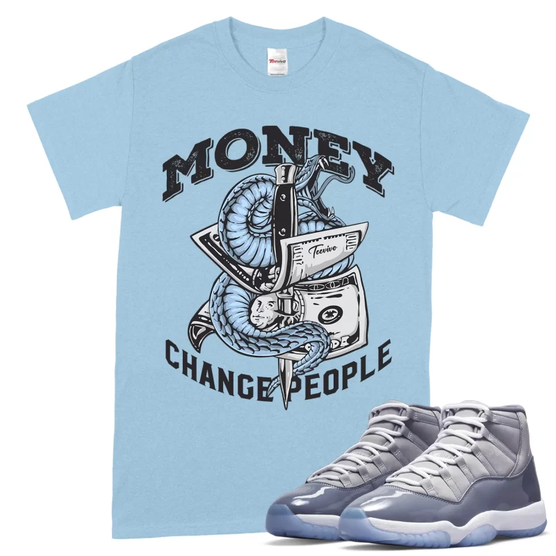 TeeVivo T-Shirt Match Air Jordan 11 Retro Cool Grey Money change people – Air Jordan 11 Shirt, AJ11 Shirt