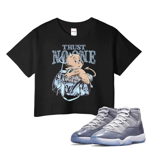 TeeVivo Crop Top Match Air Jordan 11 Retro Cool Grey Trust no one – Air Jordan 11 Crop Top, AJ11 Crop Top