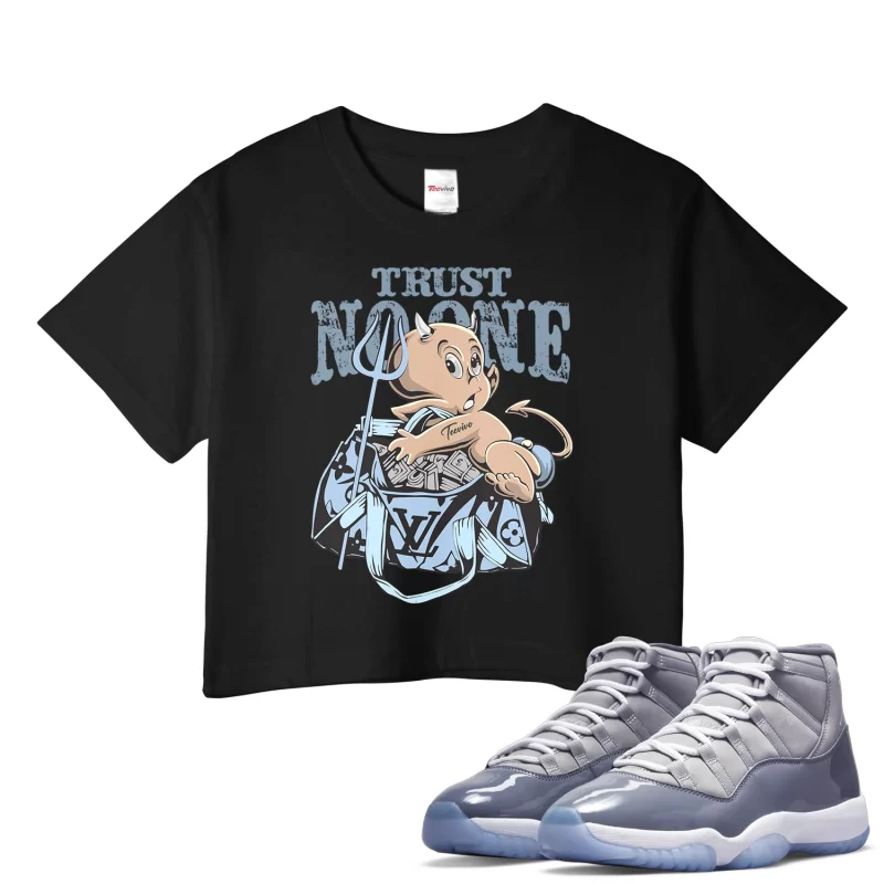 TeeVivo Crop Top Match Air Jordan 11 Retro Cool Grey Trust no one – Air Jordan 11 Crop Top, AJ11 Crop Top