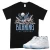 TeeVivo T-Shirt Match Air Jordan 11 Retro Legend Blue Burning the ground – Air Jordan 11 Shirt, AJ11 Shirt
