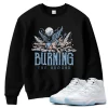 TeeVivo Sweatshirt Match Air Jordan 11 Retro Legend Blue Burning the ground – Air Jordan 11 Sweatshirt, AJ11 Sweatshirt