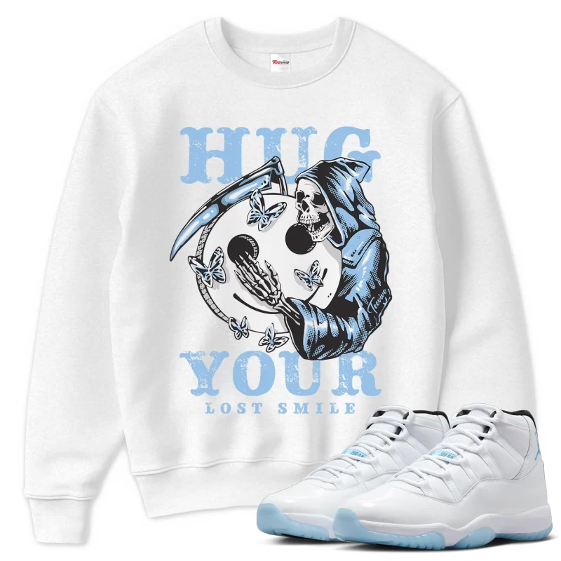 TeeVivo Sweatshirt Match Air Jordan 11 Retro Legend Blue Hug your lost smile – Air Jordan 11 Sweatshirt, AJ11 Sweatshirt