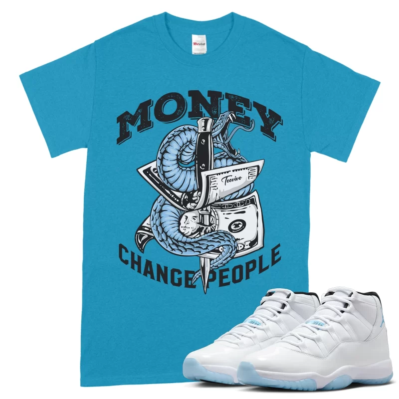 TeeVivo T-Shirt Match Air Jordan 11 Retro Legend Blue Money change people – Air Jordan 11 Shirt, AJ11 Shirt