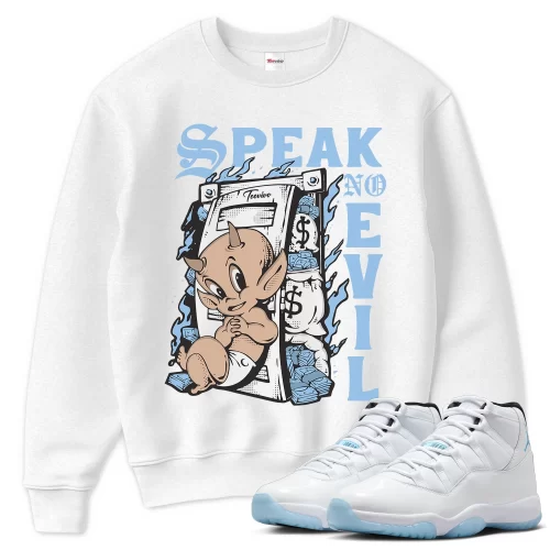 TeeVivo Sweatshirt Match Air Jordan 11 Retro Legend Blue Speak no evil – Air Jordan 11 Sweatshirt, AJ11 Sweatshirt